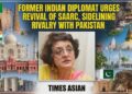 Former Indian Diplomat Urges Revival of SAARC, Sidelining Rivalry with Pakistan
