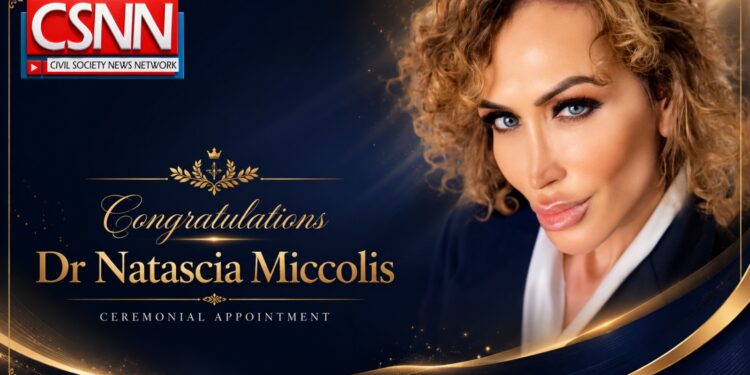 Dr Natascia Miccolis Appointed Special Ambassador for Italy – Diplomatic, Business & Institutional Relations of CSNN